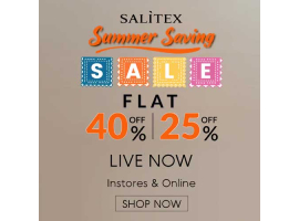 SALITEX Summer Saving Sale Flat 40% & 25% Off